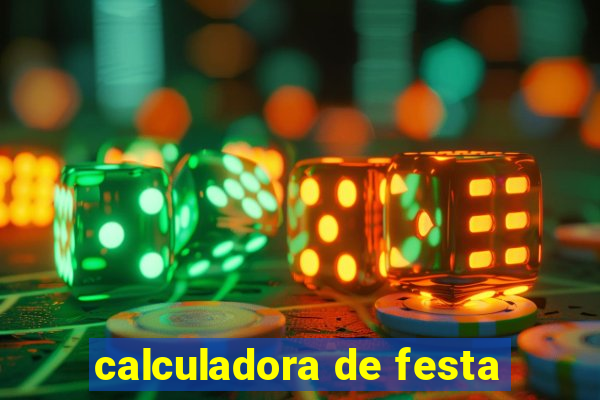 calculadora de festa